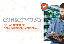 Todo lo que necesitas saber sobre las Redes de Comunicación Industrial